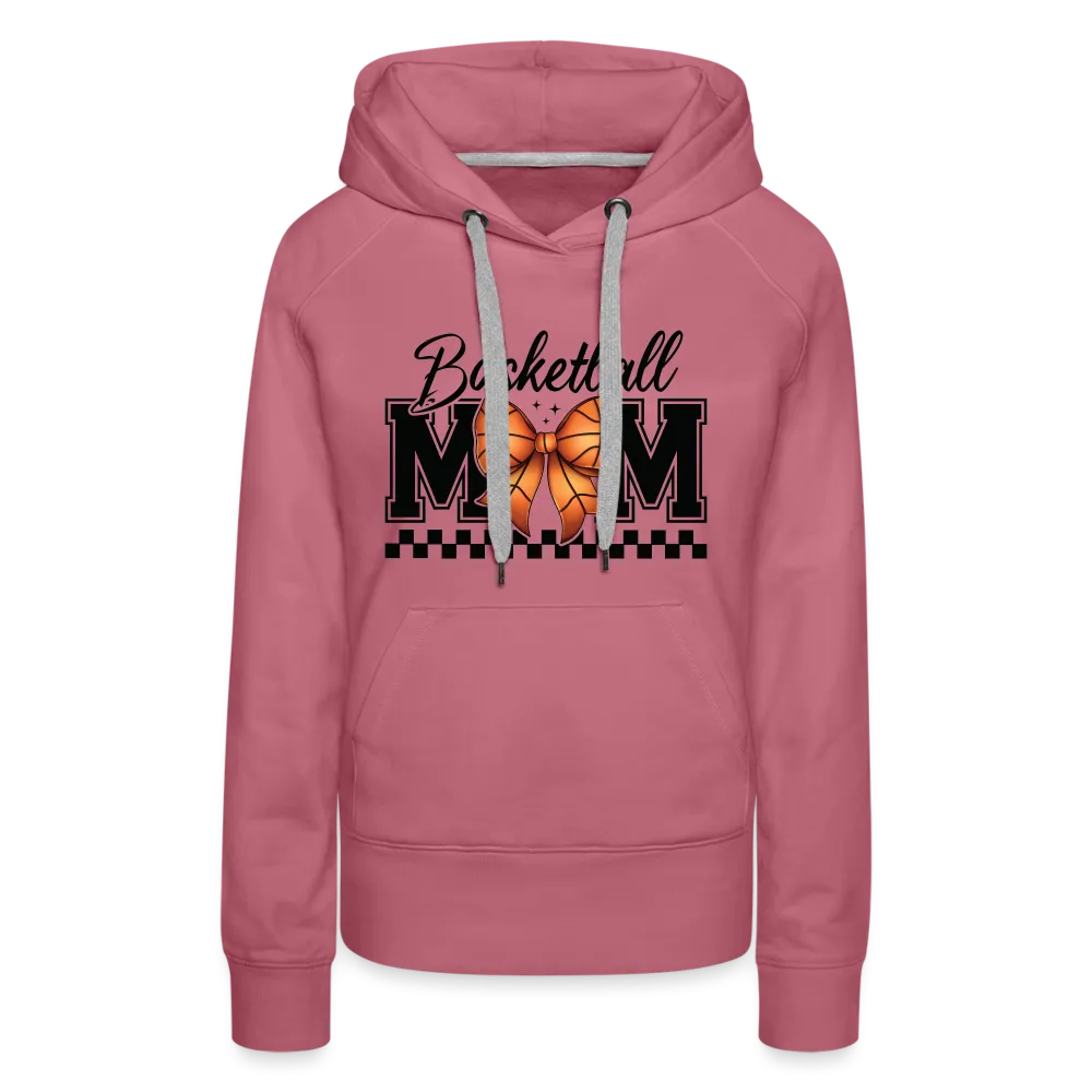 Basketball Mom Women’s Premium Hoodie